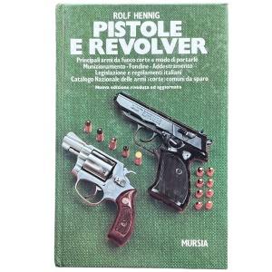 Pistole e revolver - Rolf Henning